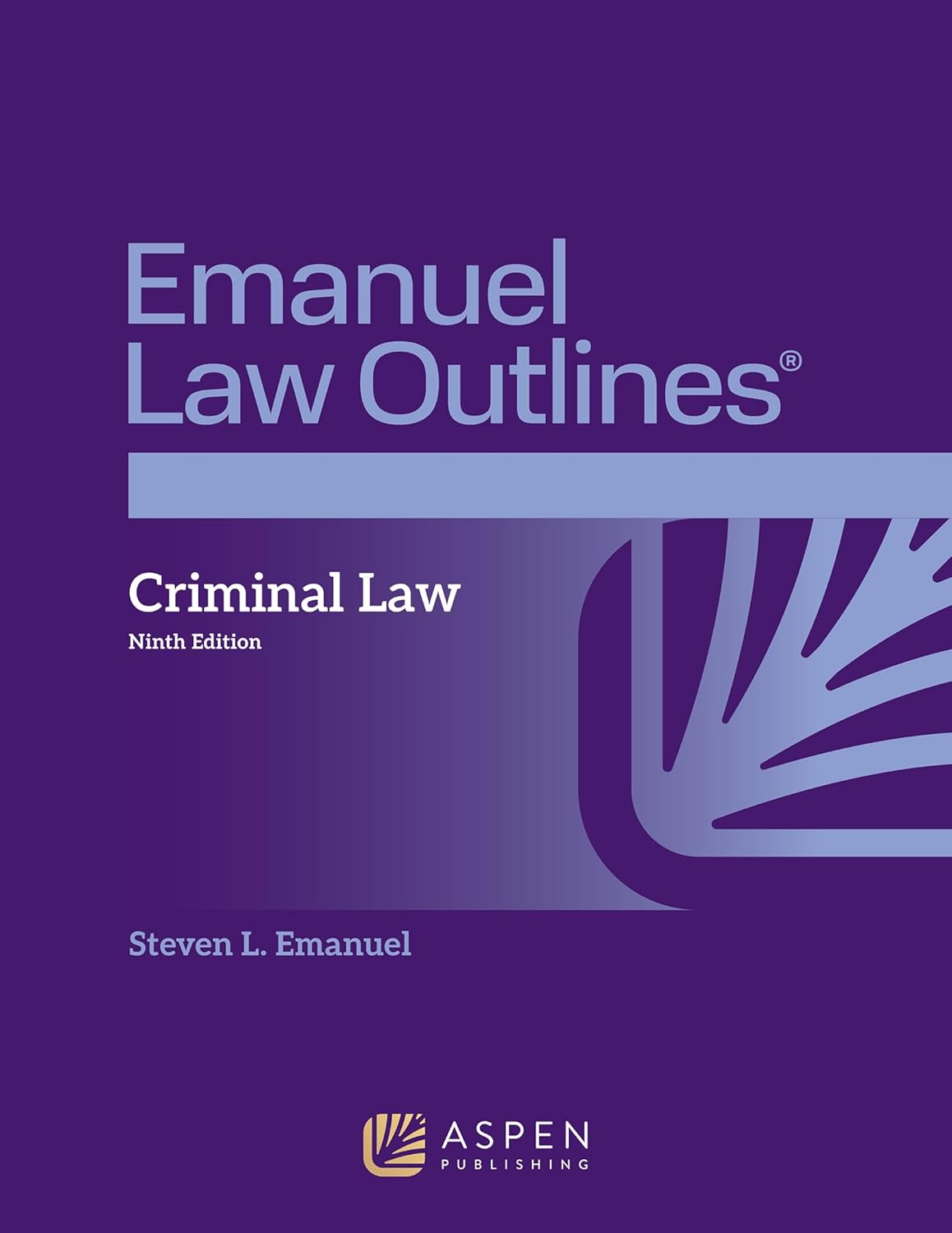 Emanuel Law Outlines for Criminal Law (Emanuel Law Outlines Series) 9th Edition