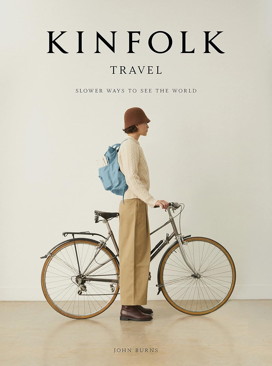 Kinfolk Travel: Slower Ways to See the World Hardcover – November 3, 2021