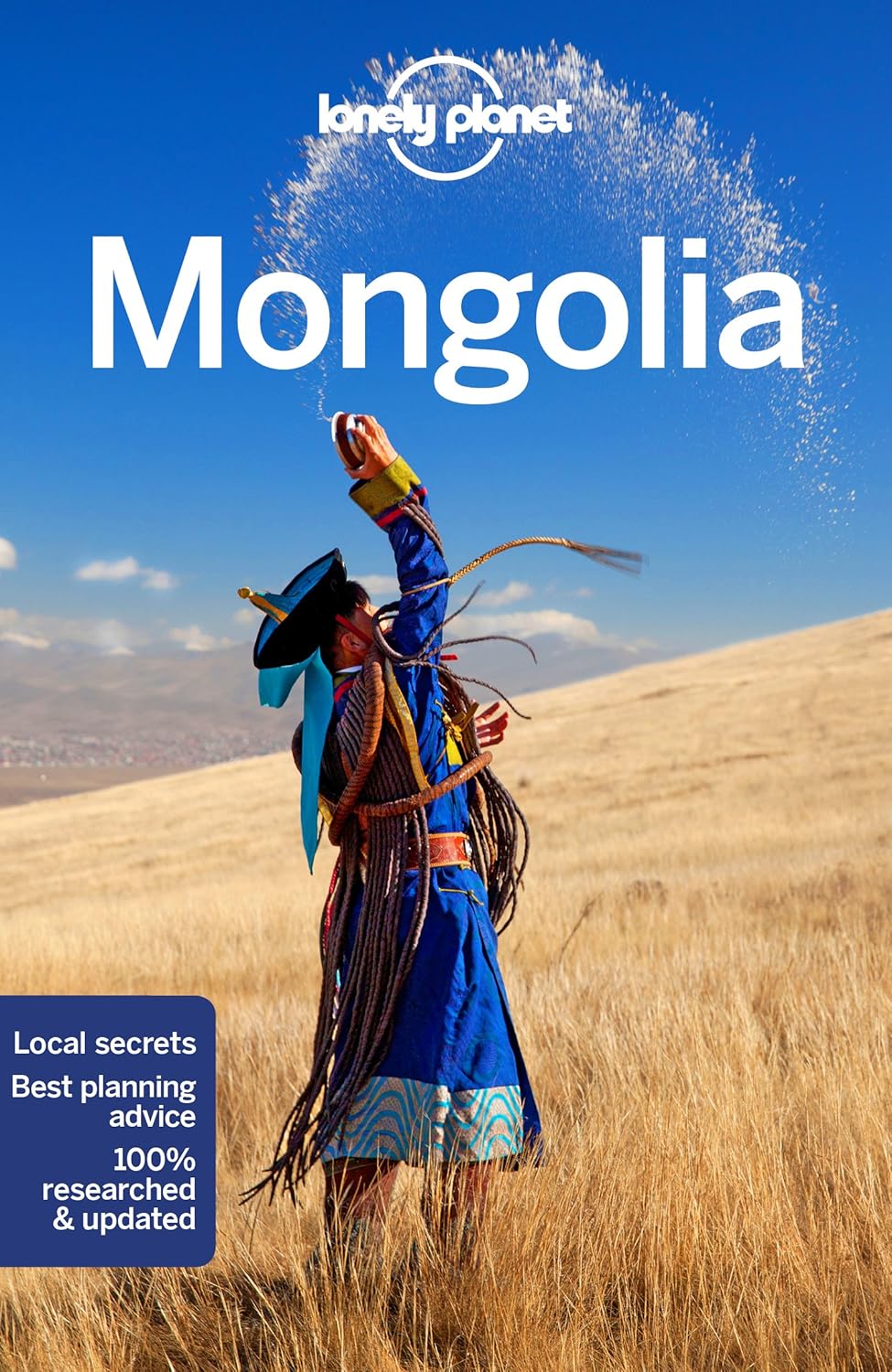 Lonely Planet Mongolia: Plan the Trip of a Lifetime | Detailed Itineraries & Maps | Insider Tips | Covers Ulaanbaatar, Central, Northern and Western Mongolia and more (Travel Guide) Paperback – Illustrated, July 17, 2018
