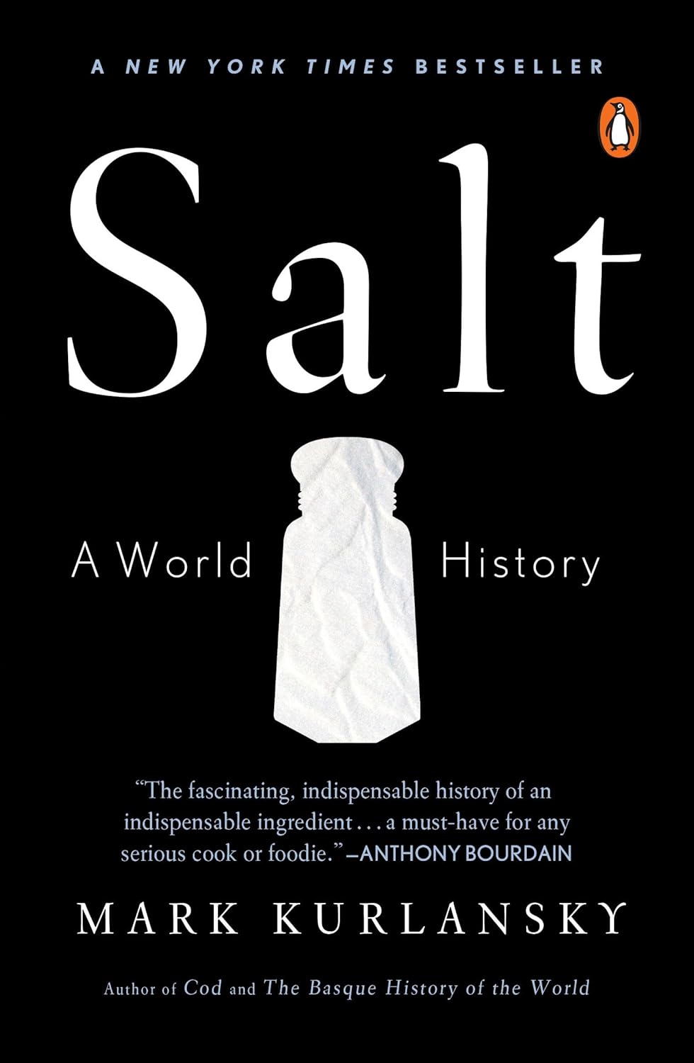 Salt: A World History Paperback – Illustrated, January 28, 2003