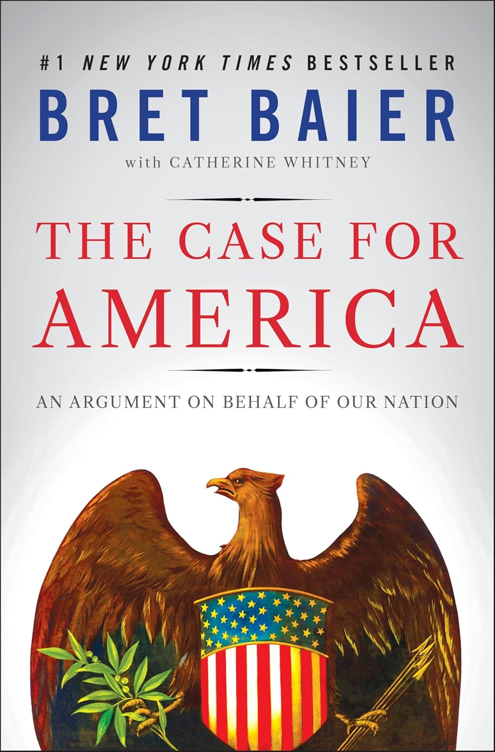 The Case for America: An Argument on Behalf of Our Nation – A Thoughtful Defense of Our History, Values, and National Character in Divisive Times Hardcover – May 5, 2026